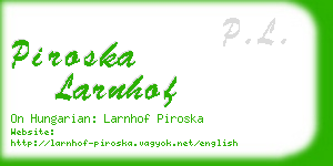 piroska larnhof business card